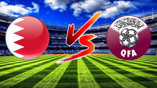 مشاهدة مباراة قطر والبحرين بث مباشر اليوم 30-11-2021 مواجهة العنابي في كأس العرب ضد الأحمر