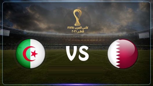مشاهدة مباراة قطر والجزائر بث مباشر اليوم 15-12-2021 مواجهة العنابي في نصف نهائي كأس العرب ضد الخضر