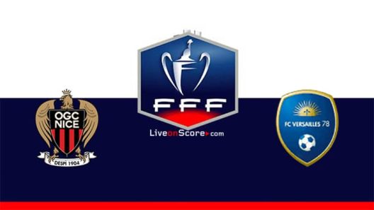 مشاهدة مباراة نيس وفيرسايلس بث مباشر اليوم 1-3-2022 نصف نهائي كأس فرنسا