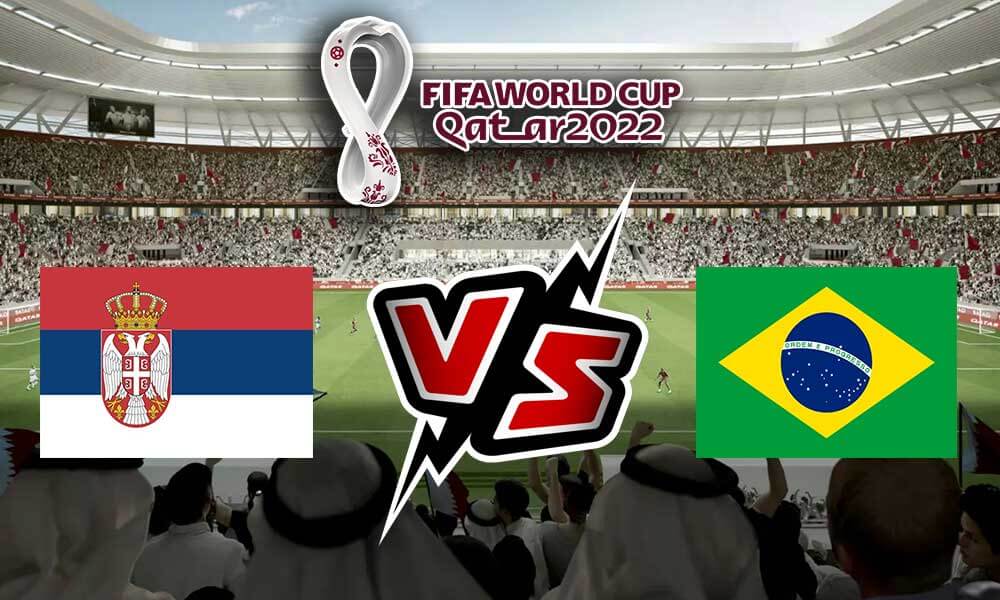 بث مباشر.. مباراة البرازيل و صربيا في كأس العالم قطر 2022 بث مباشر.. مباراة البرازيل و صربيا في كأس العالم قطر 2022
