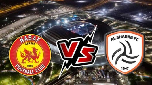 مشاهدة مباراة الشباب وناساف كارشي بث مباشر اليوم 19-2-2023 المواجهة الآسيوية على استاد الجنوب لليوث
