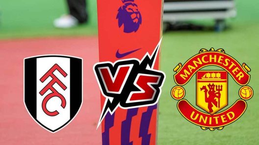 مشاهدة مباراة مانشستر يونايتد وفولهام بث مباشر اليوم 16-8-2024 افتتاحية الدوري الإنجليزي