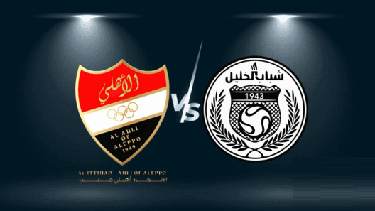 مشاهدة مباراة الاتحاد اهلي حلب وشباب الخليل بث مباشر اليوم 22-8-2023 تحديد المتأهل للمجموعات في كأس الاتحاد الاسيوي