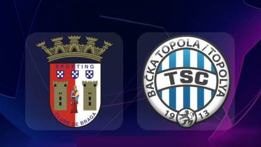 مشاهدة مباراة سبورتينغ براغا وباتشكا توبولا بث مباشر اليوم 15-8-2023 اياب تصفيات دوري ابطال اوروبا
