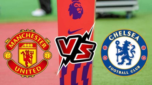 مشاهدة مباراة تشيلسي ومانشستر يونايتد بث مباشر اليوم 3-11-2024 مواجهة قمة البريمرليج على أولد ترافورد