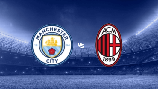 مشاهدة مباراة مانشستر سيتي وميلان بث مباشر اليوم 27-7-2024 قمة اوروبية انجليزية ايطالية على يانكي ستاديوم