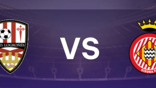 مشاهدة مباراة جيرونا ولوغرونييس بث مباشر اليوم 4-12-2024 موقعة لاس غاوناس في كأس الملك