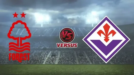 مشاهدة مباراة فيورنتينا ونوتينغهام فورست بث مباشر اليوم 5-8-2025 قمة سيتي غراوند