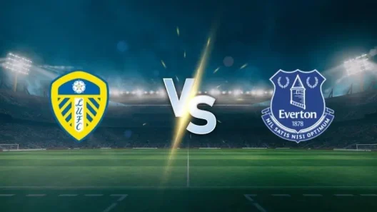 مشاهدة مباراة ليدز يونايتد وإيفرتون بث مباشر اليوم 18-8-2025 قمة ايلاند رود