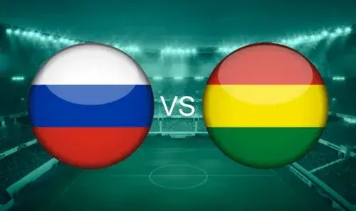 مشاهدة مباراة روسيا وبوليفيا بث مباشر اليوم 14-10-2025 قمة في تي بي أرينا