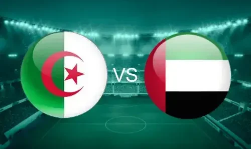 مشاهدة مباراة الجزائر والإمارات بث مباشر اليوم 12-10-2025 قمة استاد البيت العربية