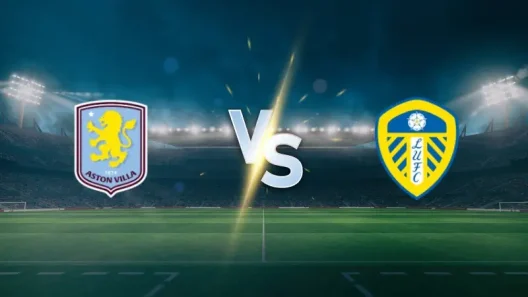 مشاهدة مباراة أستون فيلا وليدز يونايتد بث مباشر اليوم 21-2-2026 قمة فيلا بارك