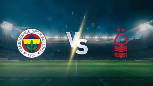 مشاهدة مباراة فنربخشة ونوتينجهام فوريست بث مباشر اليوم 19-2-2026 قمة الدوري الأوروبي