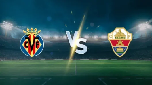 مشاهدة مباراة فياريال وإلتشي بث مباشر اليوم 8-3-2026 قمة لا سيراميكا