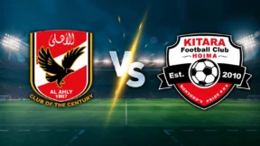 مشاهدة مباراة الأهلي وكيتارا بث مباشر اليوم 17-10-2026 قمة استاد مانديلا الوطني